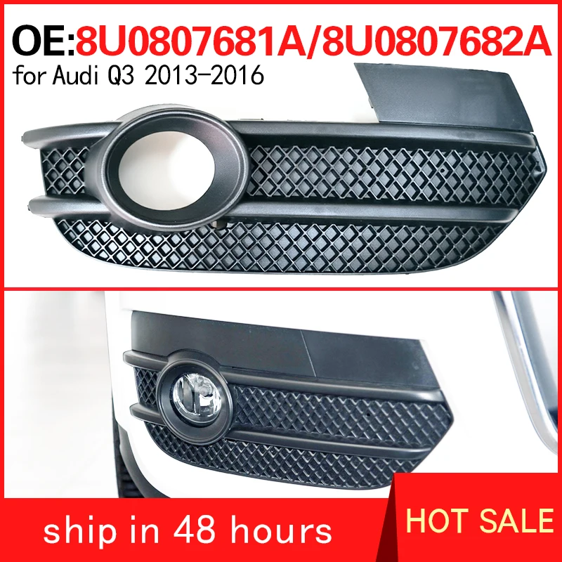 8U0807681A 8U0807682A для Audi Q3 2013-2016: решетка противотуманной фары под передним бампером, рамка противотуманной фары автомобиля