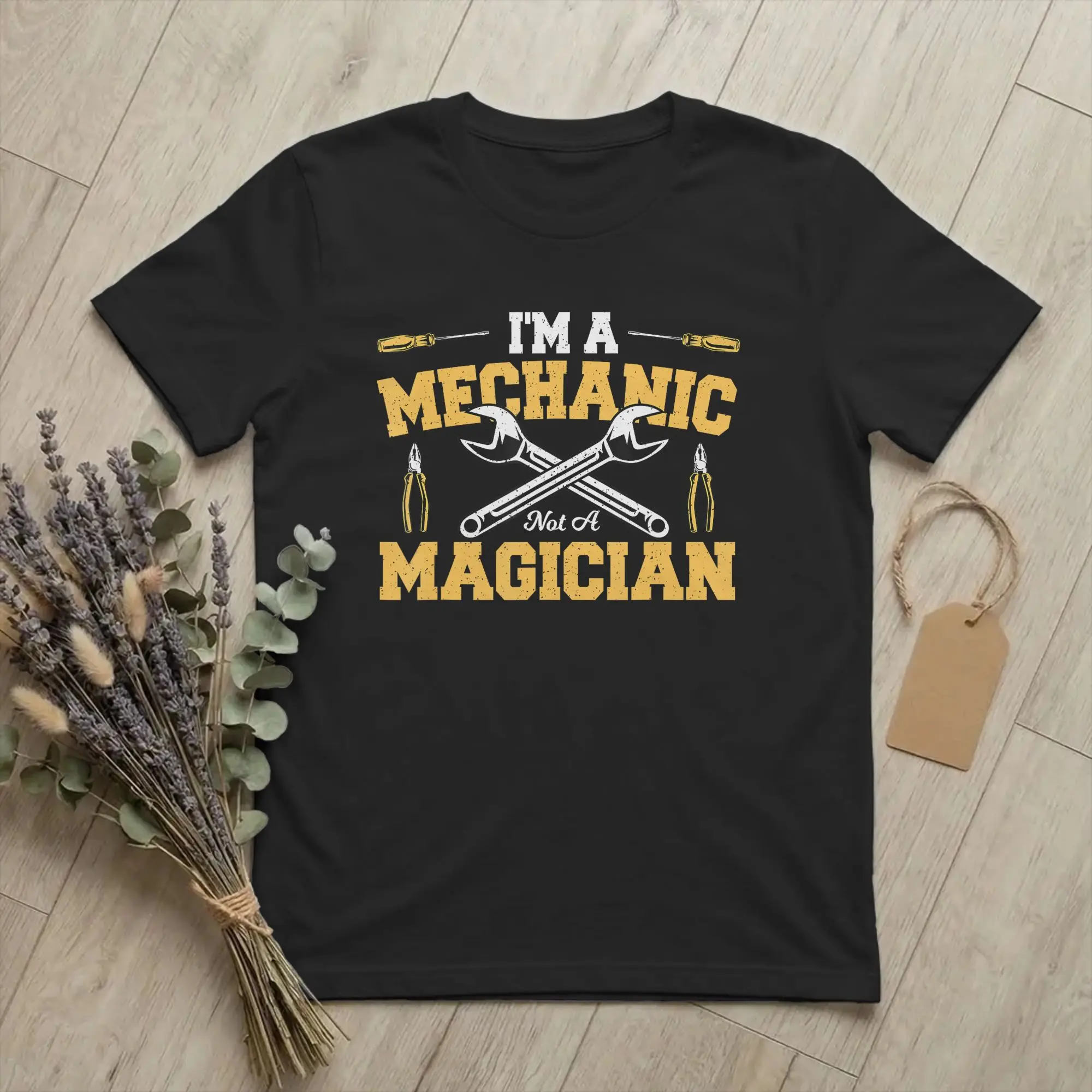 A Mechanic Not A Magician T Shirts for Men 100% Cotton Funny T-Shirts O Neck Humour Engineer Tees Short Sleeve Clothes Adult