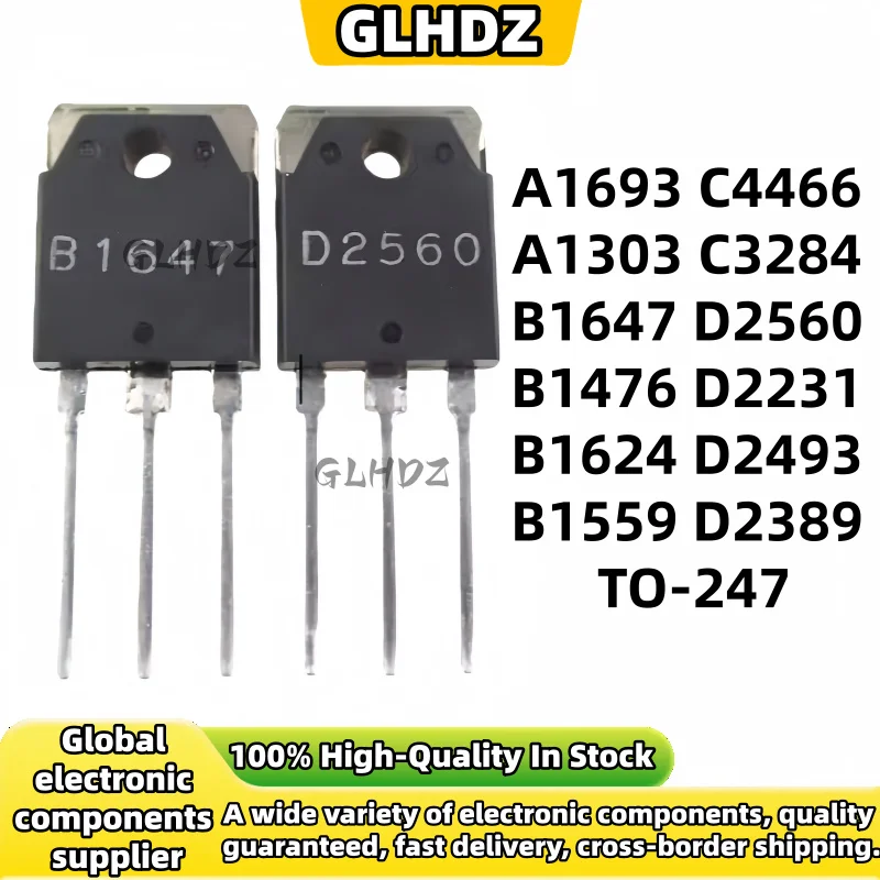 1 par-5 pares A1693 C4466 2SA1303 2SC3284 2SB1647 2SD2560 TO-247 B1647 D2560 B1476 D2231 B1624 D2493 B1559 D2389