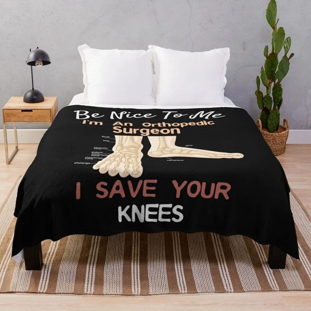 Funny Orthopedic Surgeon design Save Your Feet Throw Blanket Furry bed plaid Blankets