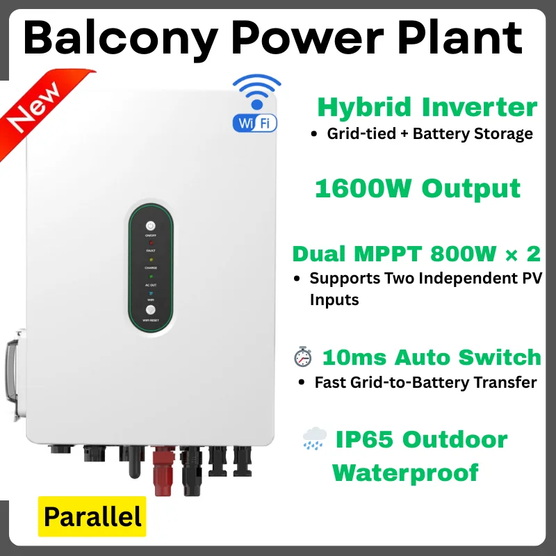 

"1600W Balcony Solar Power System Hybrid Inverter | Dual MPPT | LiFePO4 Battery Support | Off Grid/Grid Tie | IP65 | WiFi"