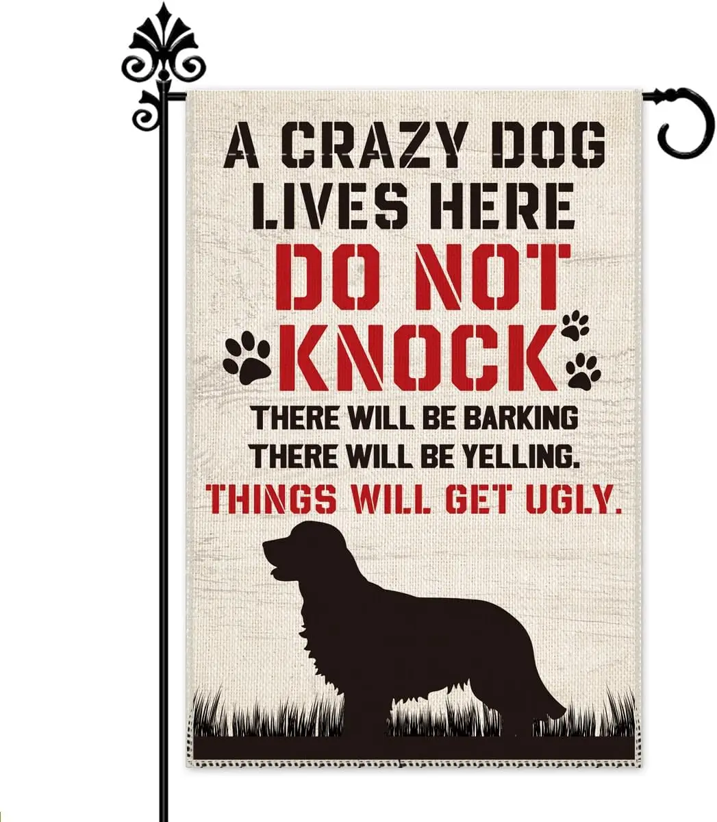 Hafhue A Crazy Dogs Live Here Do Not Knock They Will Bark Welcome Garden Flag, Yard Outdoor Farmhouse Home Decorations 12x18 In