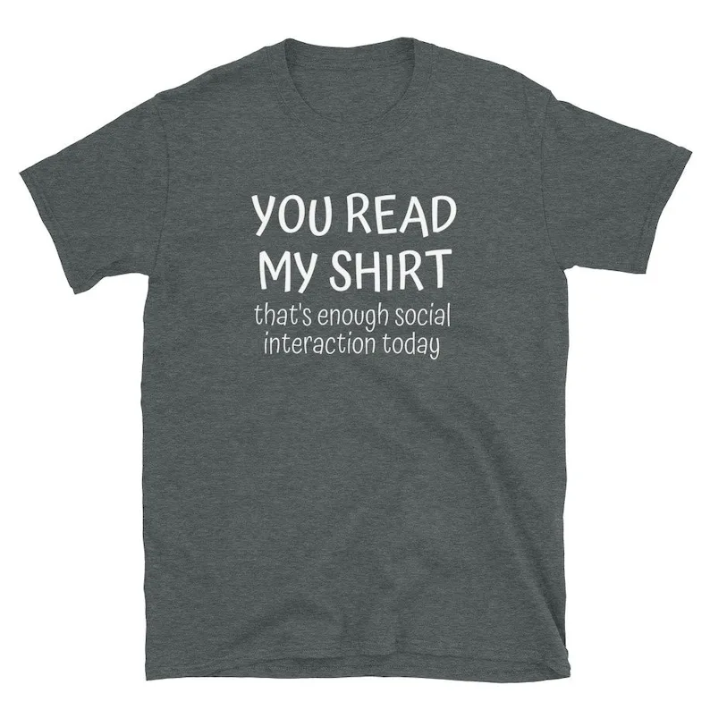 Футболка с надписью «You Read My Shirt»
