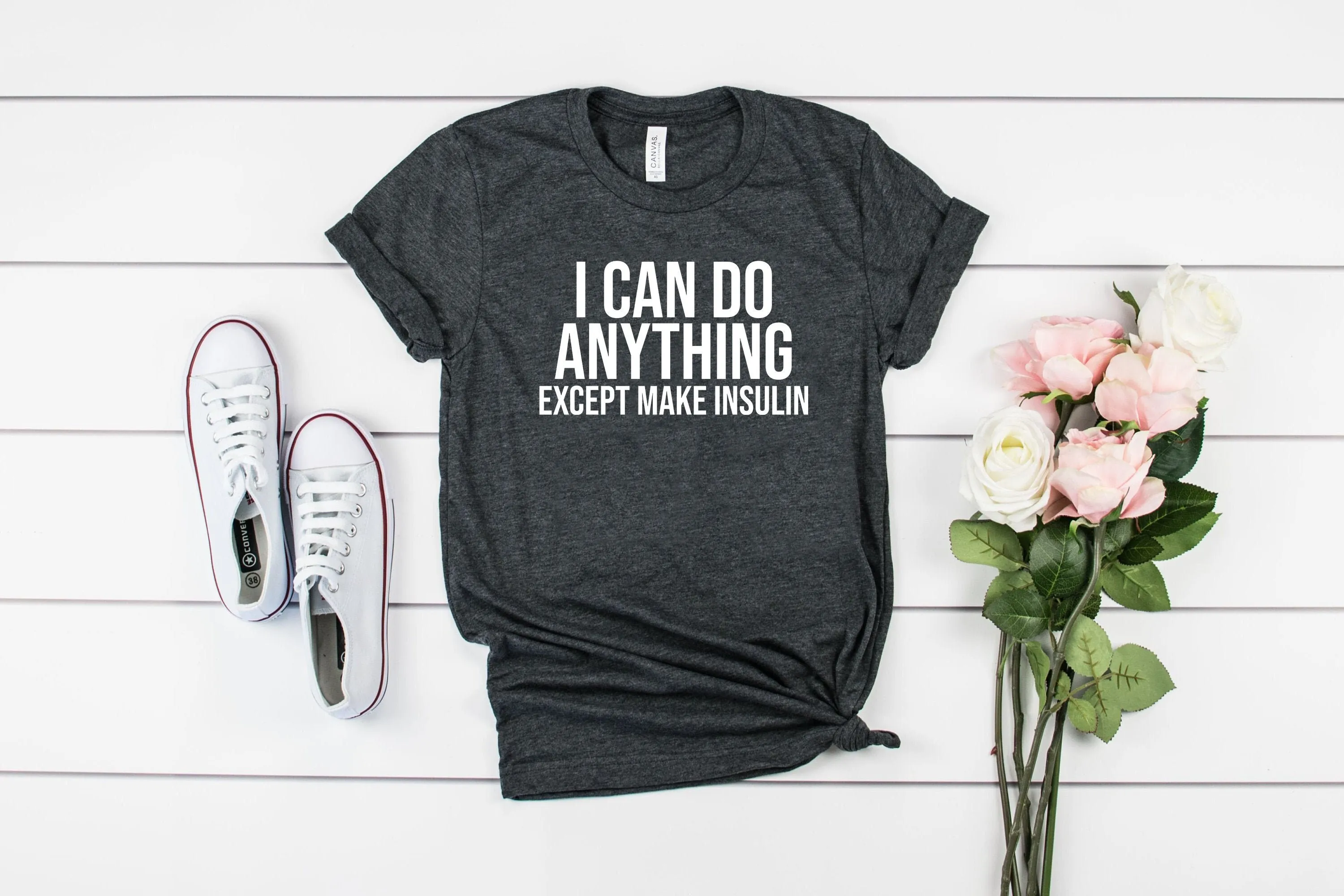 Funny insulin shirt i can do anything except make diabetic gift pancreas diabetes awareness fighter