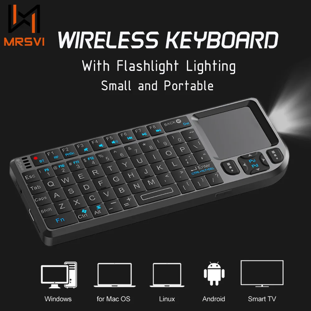 

MRSVI A8 Mini Wireless Keyboard 2.4G 7-Color Backlight Touchpad Mouse Flashligt-Portable Applicable- Perfect For PC,Smart TV Box