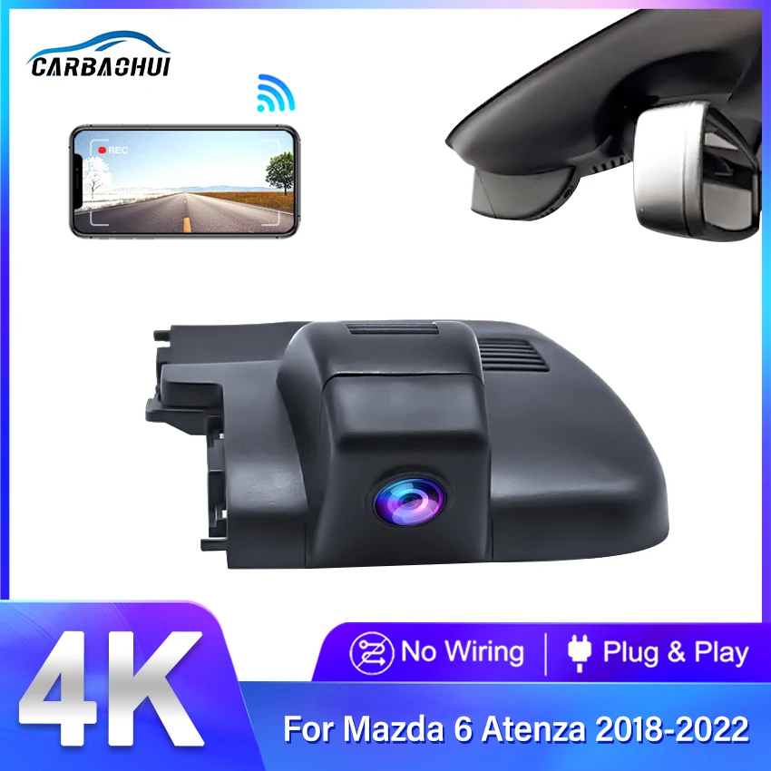 4K 2160P Plug and play Car DVR Video Recorder Wifi Dash Cam Camera For Mazda 6 atenza 2018 2019 2020 Control By Mobile APP