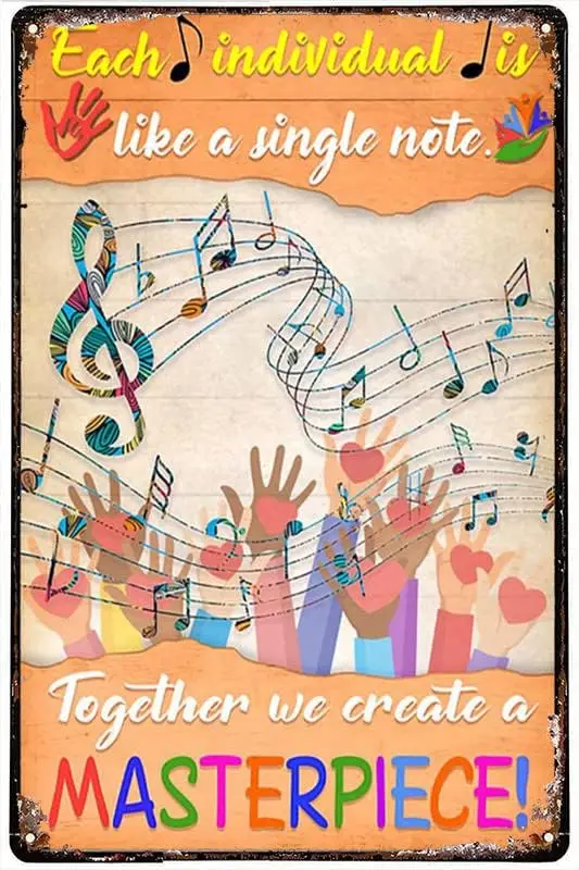 Social Worker Each Invidual Is Like A Single Like A Single Note Together We Create A Masterpiece Tin Sign Wall Poster Plaqu sign
