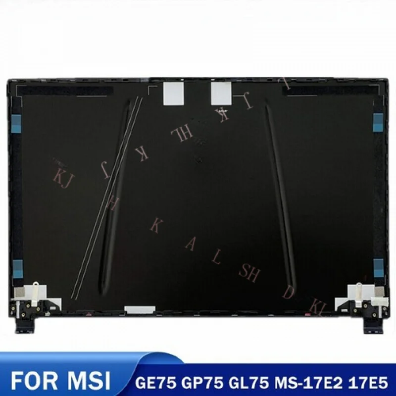 

N New For MSI GE75 GP75 GL75 MS-17E2 17E5 17E7 17E9 17E1 Laptop LCD Back Cover
