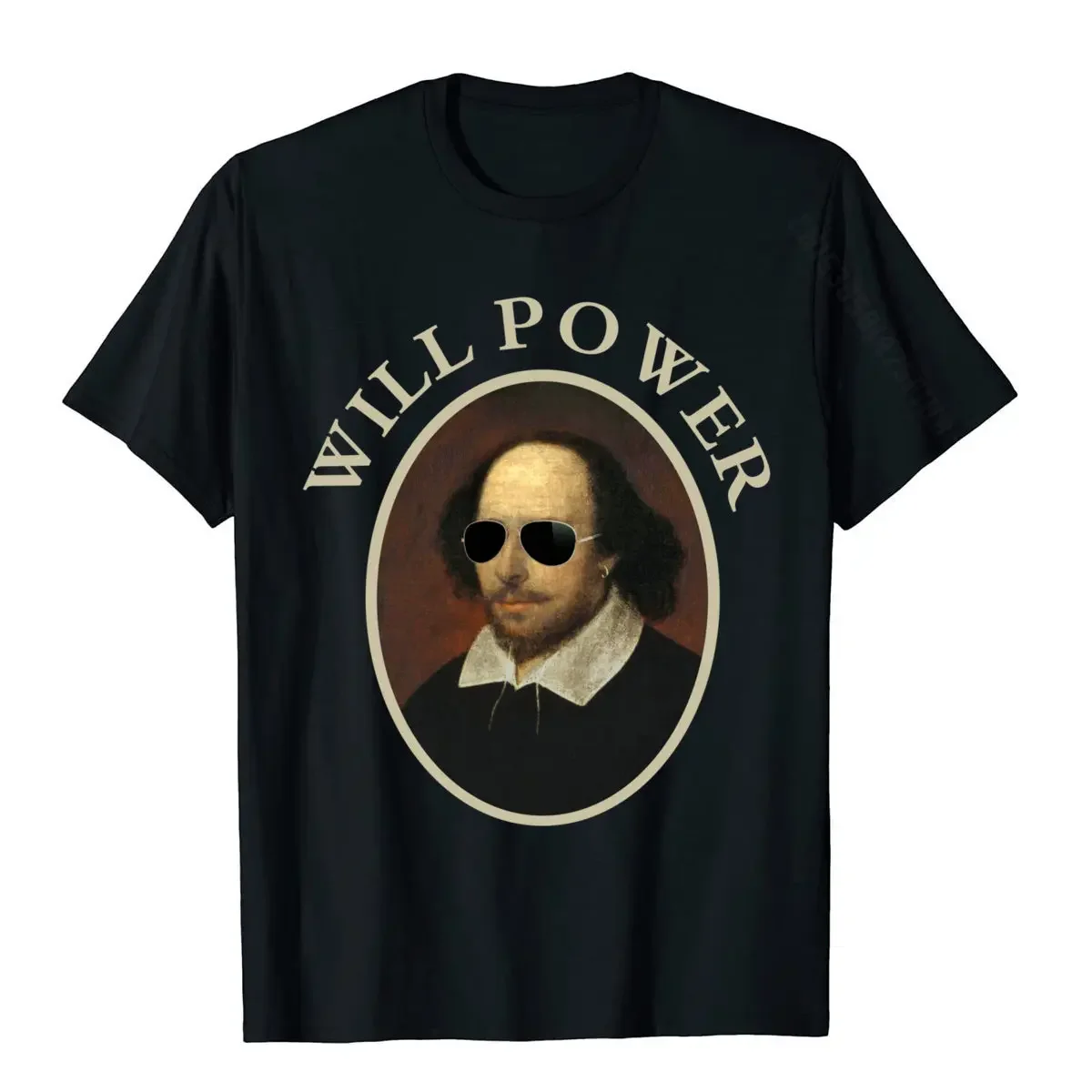 Classic William Shakespeare Will Power TShirt-Funny Quote T-Shirt Funny Top T-Shirts Tees For Men Cotton Gift T Shirts