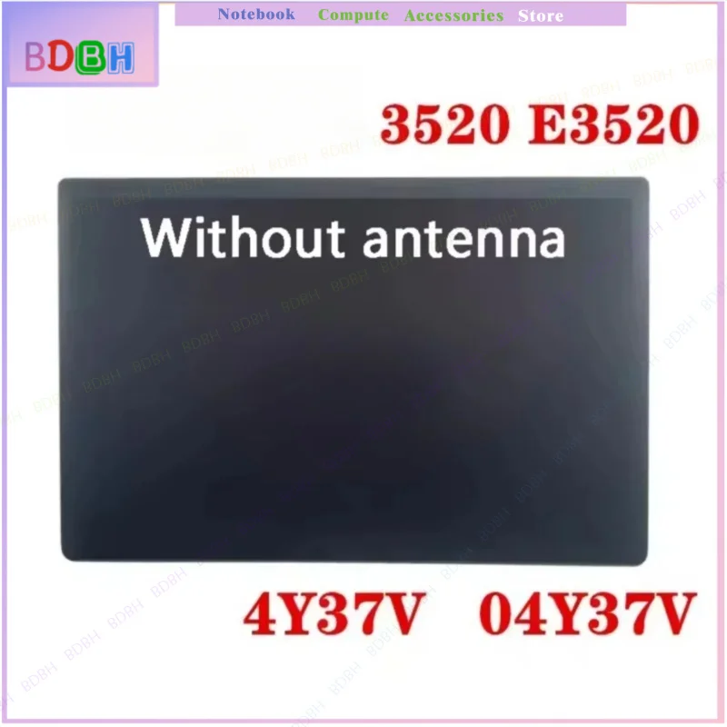 NEW ORIGINAL Laptop LCD Back Case A Cover For DELL Latitude 15 3520 E3520 017XCF 17XCF 04Y37V 4Y37V
