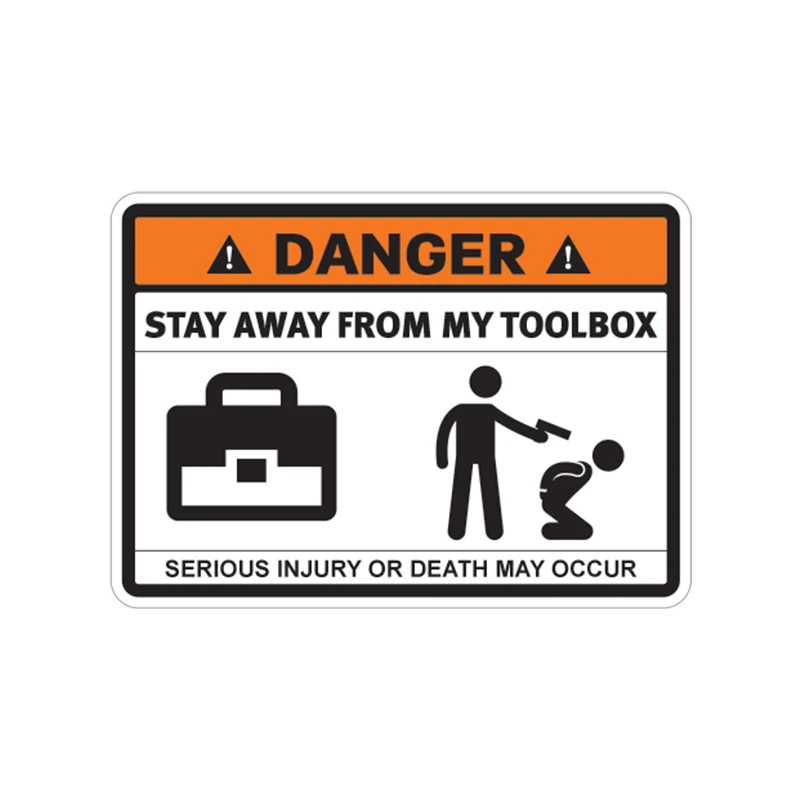 S62329#Danger Funny Stay Away From My Toolbox Car Sticker Waterproof Vinyl Decal Car Accessories Decor Pegatinas Para Coche