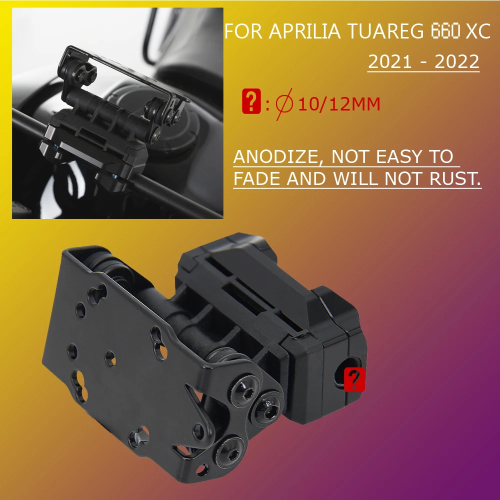 

For Aprilia Tuareg 660 XC 2021 - 2022 Motorcycle Navigation Bracket GPS Holder Retrofit Accessories For diameter of 10/12 mm