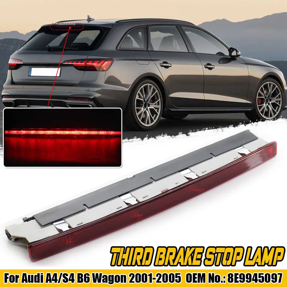 

For Audi A4 S4 Avant 01-05 8E B6 8E9945097 LED 3th Brake lamp Third brake lamp