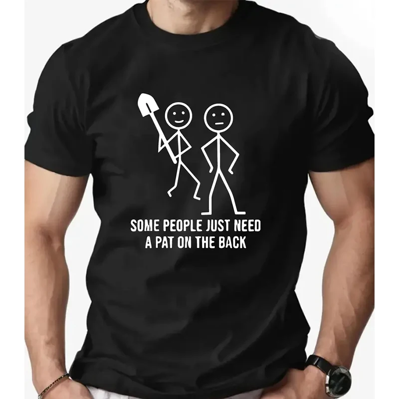 

Casual Summer T-shirts for Men Women Some People Just Need A Pat on The Back Design Clothes Trendy Shirt for Kids and Adults