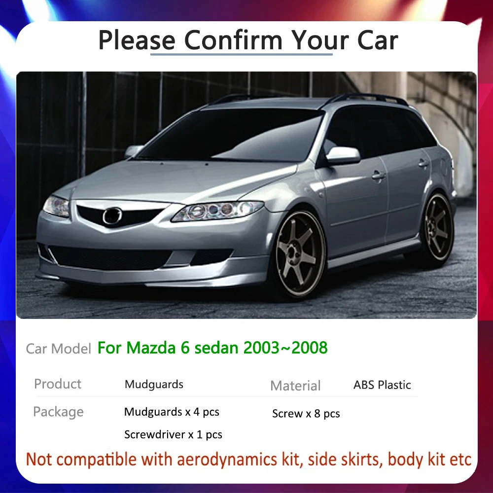 For Mazda 6 GG1 GY MK1 1th Saloon Sedan 2003~2008 2004 2005 2006 2007 Car Fender Mud Flap Mudguards Mudflaps Splash Guards Goods