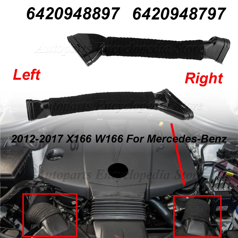 

Для 2012-2017 X166 W166 Mercedes-Benz GL350 ML350 GLS350d L/R автомобильный воздухоочиститель впускной шланг воздуховода трубка 6420948797 6420948897