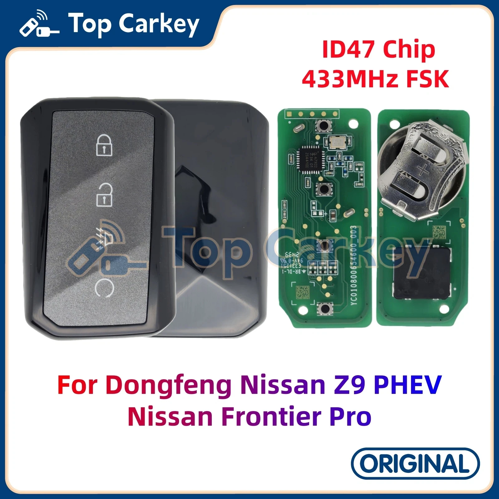 

TopCarkey Original Smart Key ID47 Chip 433MHz for Dongfeng Nissan Z9 PHEV Nissan Frontier Pro Pickup Remote Key
