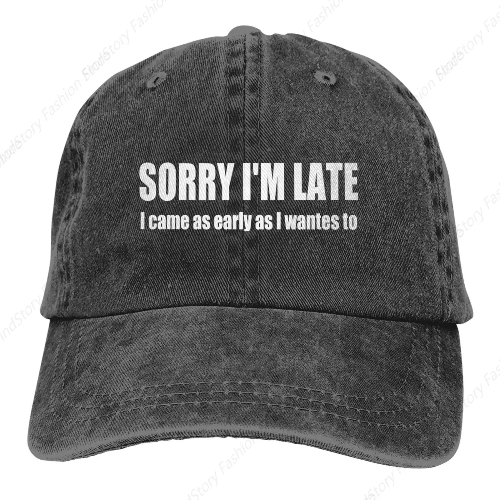 

Sorry I'm Late I Came As Early As I Wanted Baseball Cap Trucker Denim Golf Dad Hat Cotton Adjustable Fishing Daily Outdoor Sport