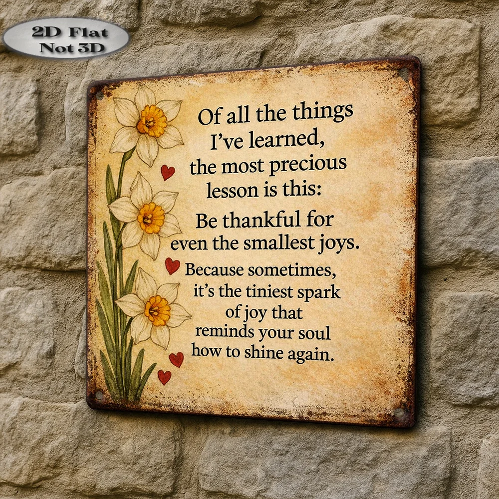 Vintage Metal Tin Sign, Thankful Small Joys Daffodil Flower Heart Rust Plaque, 2D Flat Farmhouse Inspirational Wall Decor