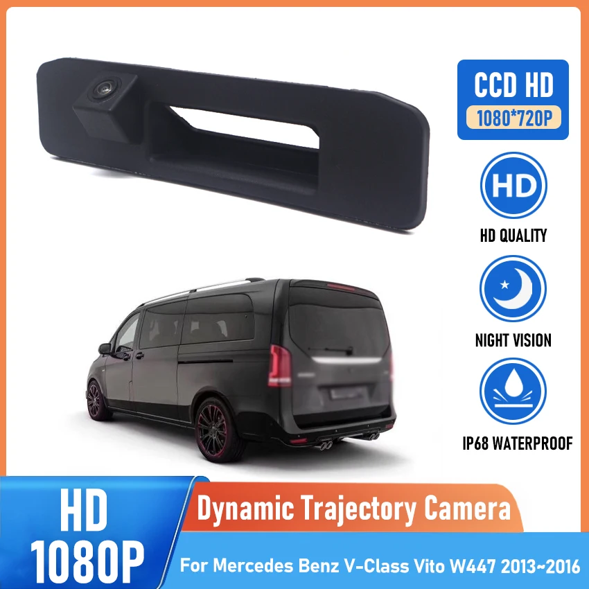 

HD Rear View Waterproof High quality Camera For Mercedes Benz V-Class Vito W447 2013~2016 Trunk Handle Camera backup camera