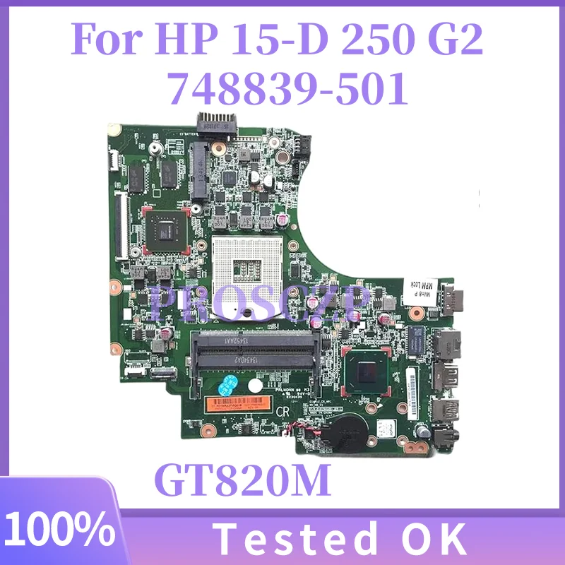 

748839-001 748839-501 для ноутбука HP 15-D 250 G2, материнская плата с графикой GT820M 1G S989, основная плата, бесплатный процессор HM76