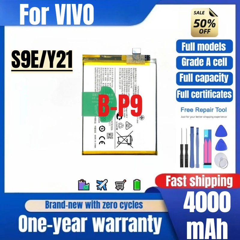 

B-P9 for VIVO S9E/Y21 mobile phone battery 0cycle high quality high capacity battery replacement Bateria Grade A cell with tools