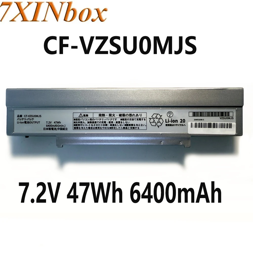 7XINbox CF-VZSU0MJS 7.2V 47Wh 6400mAh Laptop Battery For Panasonic CF-SZ5 CF-SZ6 CF-SZ5HDKRR CF-SZ6SFUVS CF-VZSUOMJS