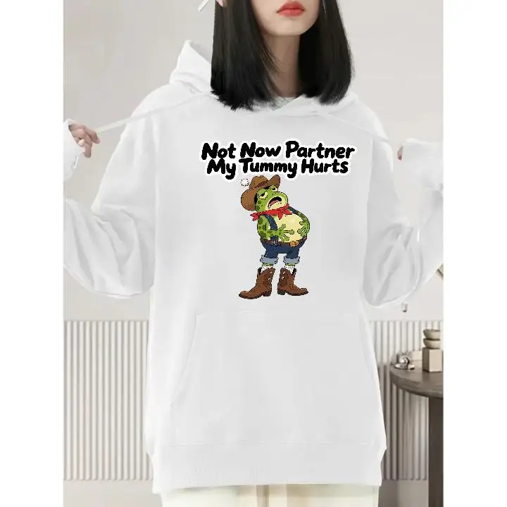 

Funny Cowboy Frog Hoodie, "Not Now Partner My Tummy Hurts" Graphic Sweatshirt, Humorous Loose Winter Top