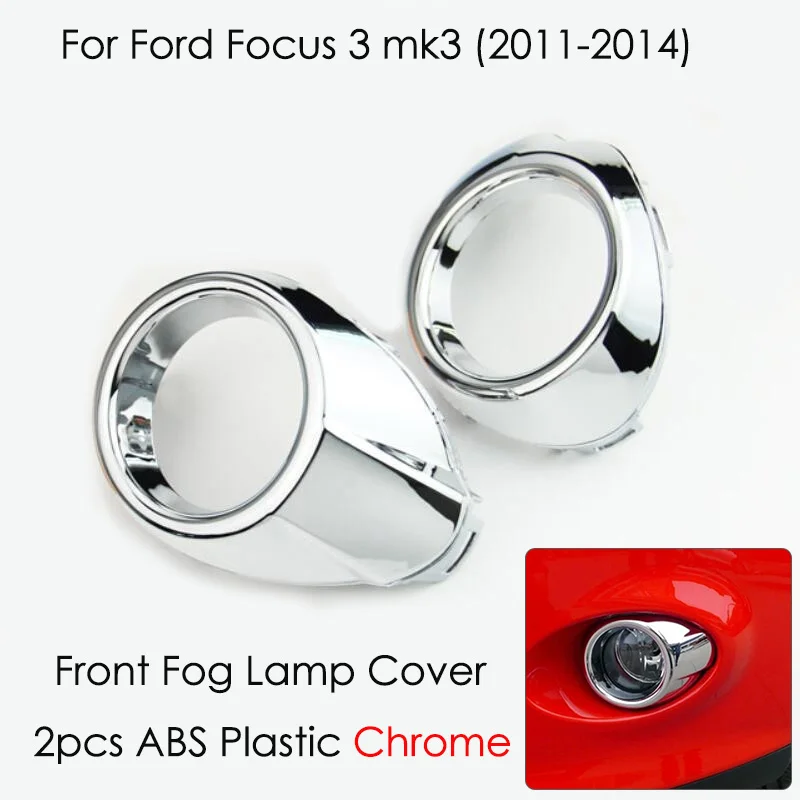 2pcs Per Set Car Styling Front Fog Lamp Frame Modified Head Fog Light Decoration Cover for Ford Focus 3 Accessories ABS Chrome