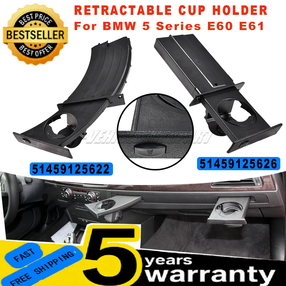 

New For BMW 5 Series E60 E61 2001-2010 Front Dashboard Retractable Co-pilot Cup Holder 51459125622 51459125626 car accessories