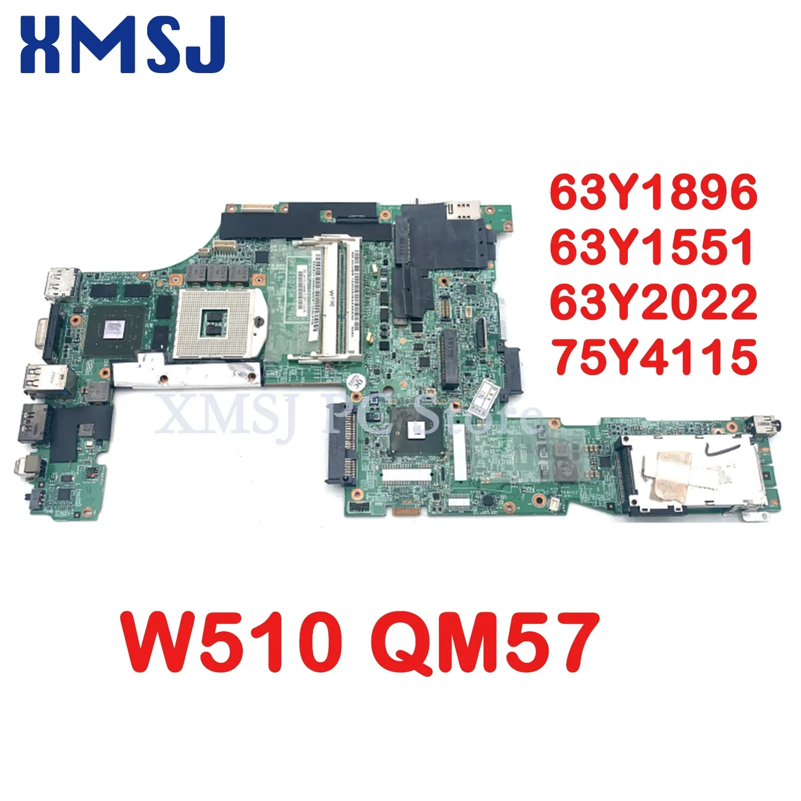 

XMSJ For Lenovo ThinkPad W510 Laptop Motherboard 08271-3 48.4CU14.0 63Y1896 63Y1551 63Y2022 75Y4115 QM57 Full Test