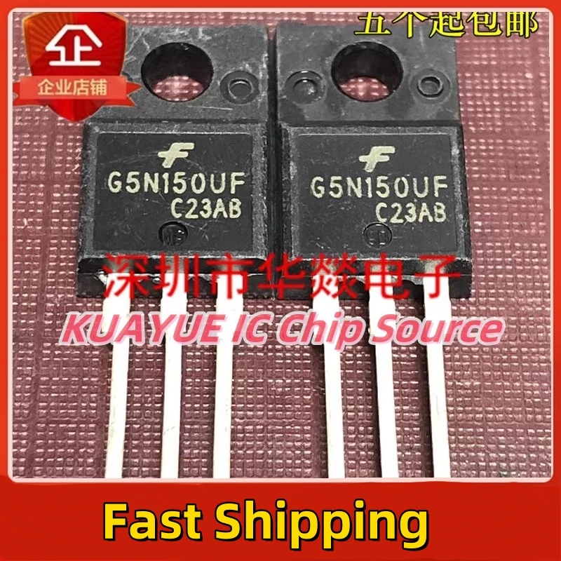 10PCS-30PCS  G5N150UF   SGS5N150UF   TO-220F  1500V  5A   Fast Shipping Quality Guarantee