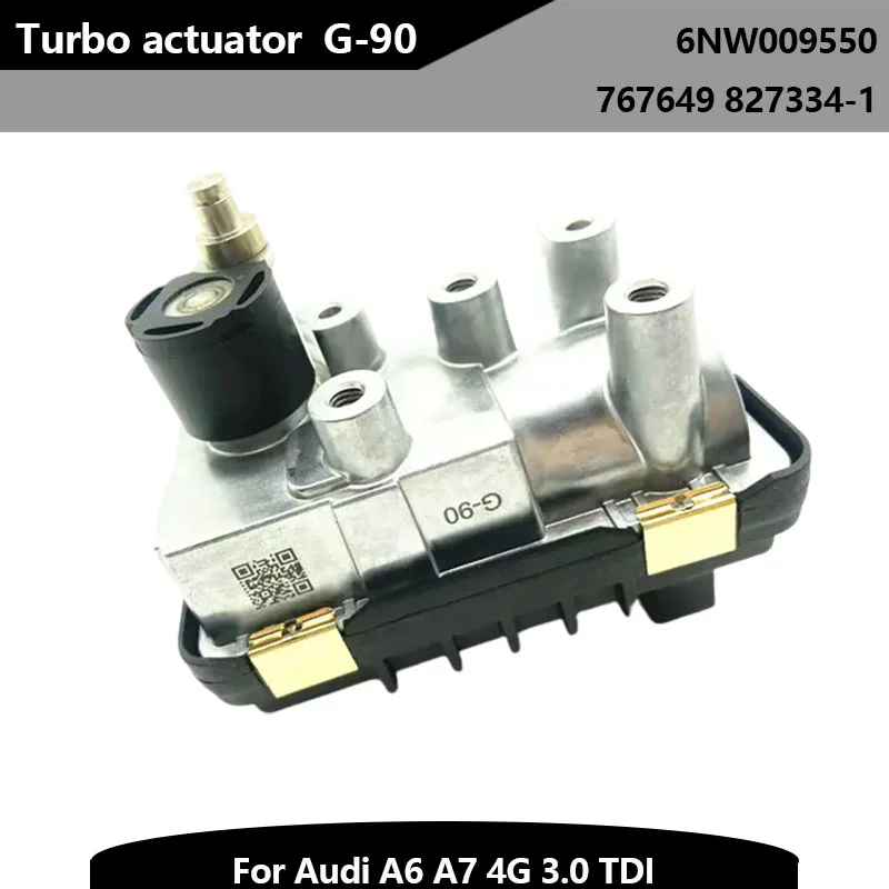 

New 767649 Turbo Actuator Valve 6NW009550 G-90 G90 for Audi A6 A7 4G 3.0 TDI Electronic Solenoid Valve