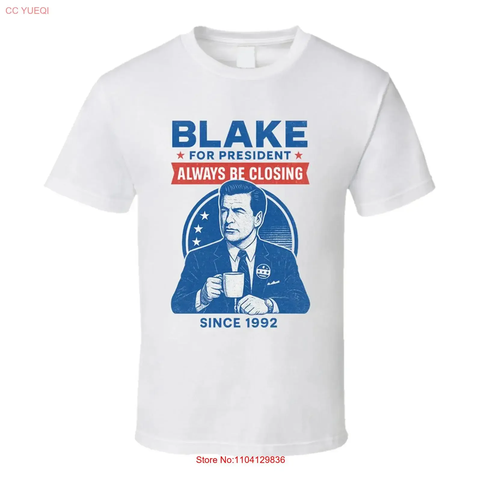 Blake Always Be Closing 1992 For President T Shirt vintage Washed Versatile Comfortable Unisex Casual Top For Everyday Wear