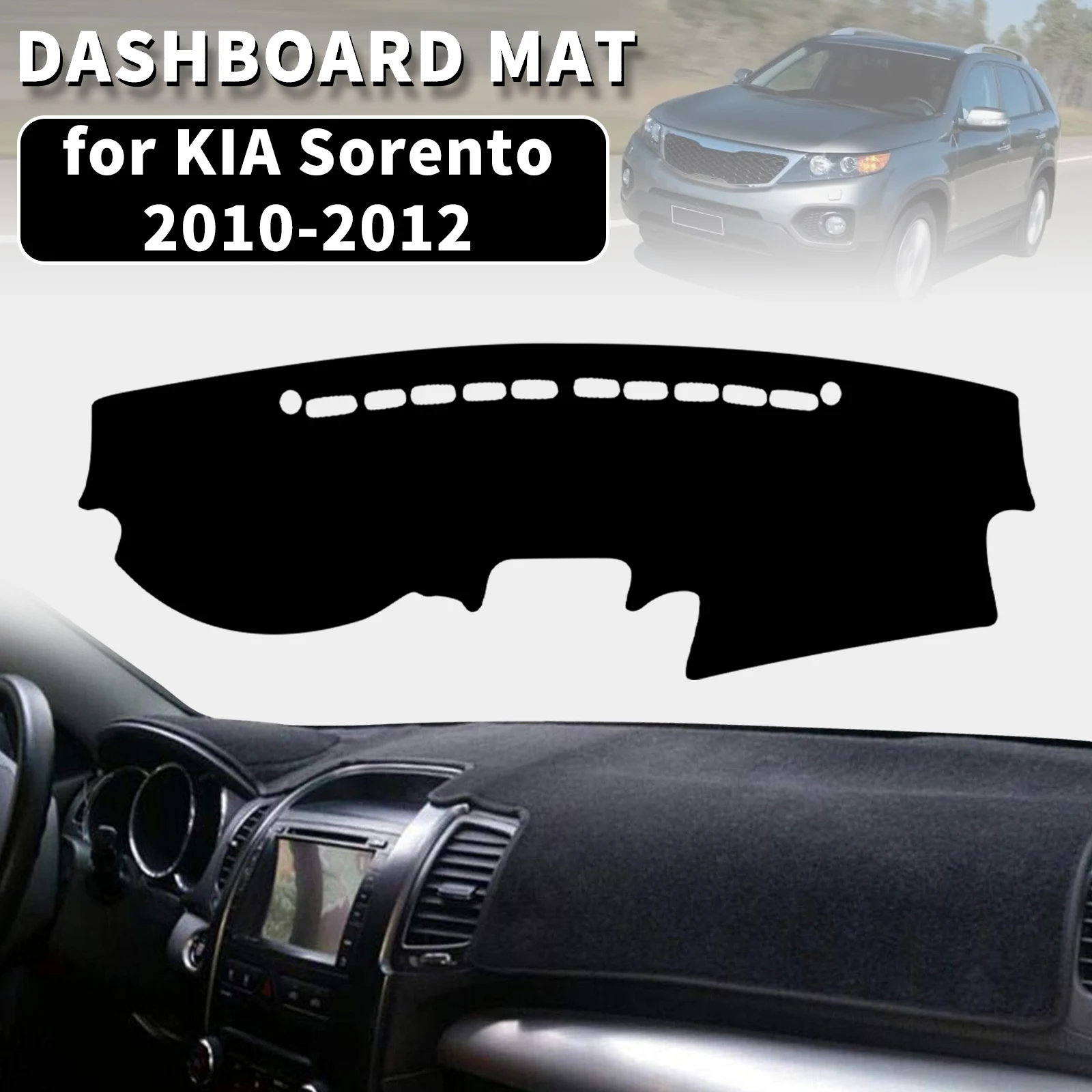 

for KIA Sorento 2010 2011 2012 Dashmat Dashboard Cover Dash Mat Anti-UV Sun Shade Carpet Pad Car Styling Accessories Protector