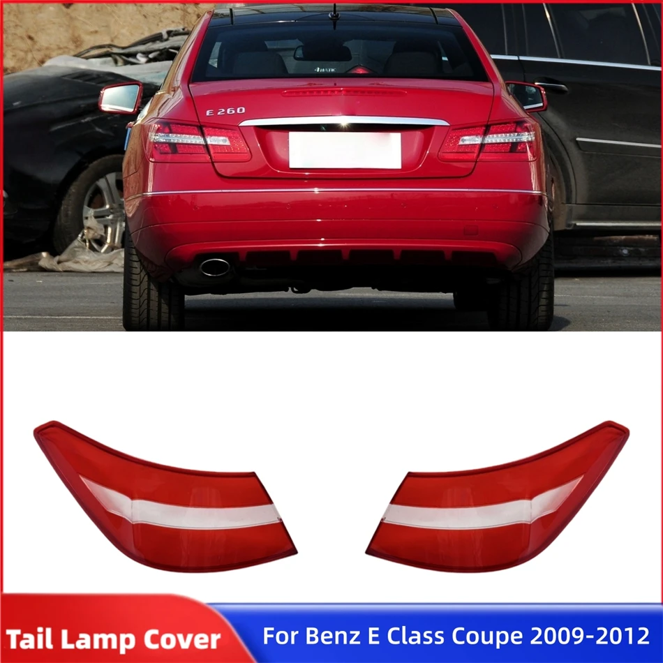 For Mercedes Benz E Class Coupe W207 2009 2010 2011 2012 Car Rear Light Accessories Articles Cars Taillight Shell Housing Cover