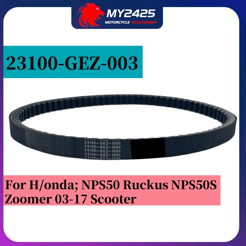 

Drive Belt For Honda NPS50 Ruckus NPS50S Zoomer 03-17 Scooter 23100-GEZ-003