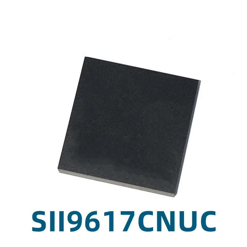 1PCS New SII9617CNUC SIL9617CNUC QFN-76  LCD Chip