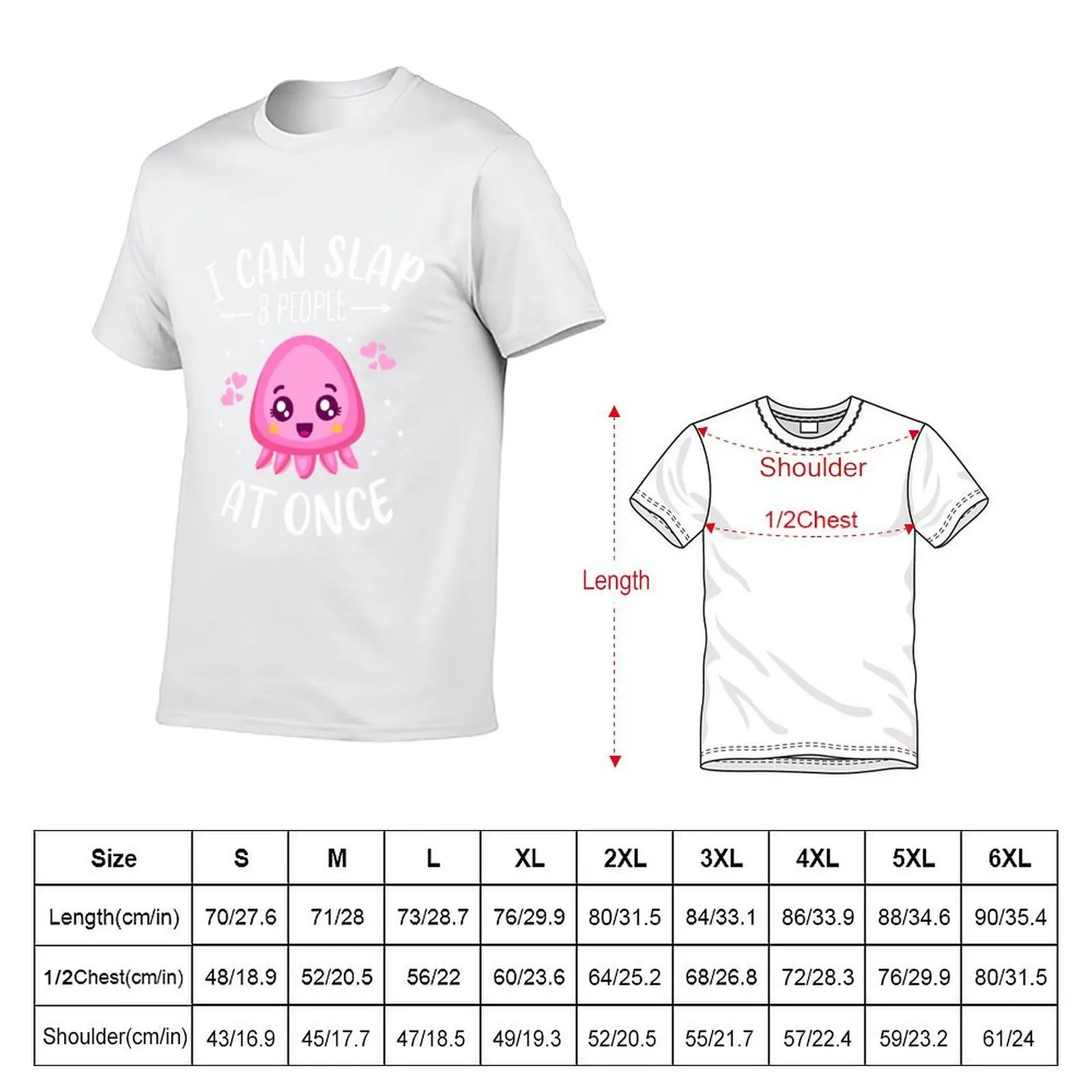 I Can Slap 8 People At Once, Funny Octopus Quote, Octopuses Lover T-Shirt man t shirt designer t shirt for man T-Shirt