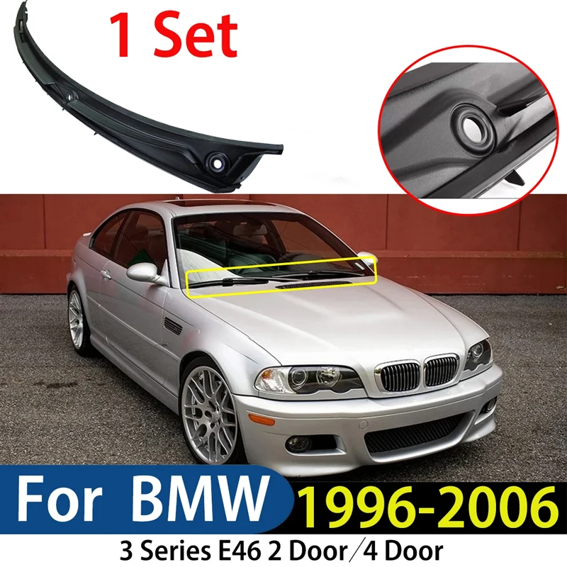 For BMW 3 Series E46 2 Door/4 Door 1996-2006 Left Hand Driver Windshield Wiper Cover Vent Cowl Grille Panel Exterior BodyKit
