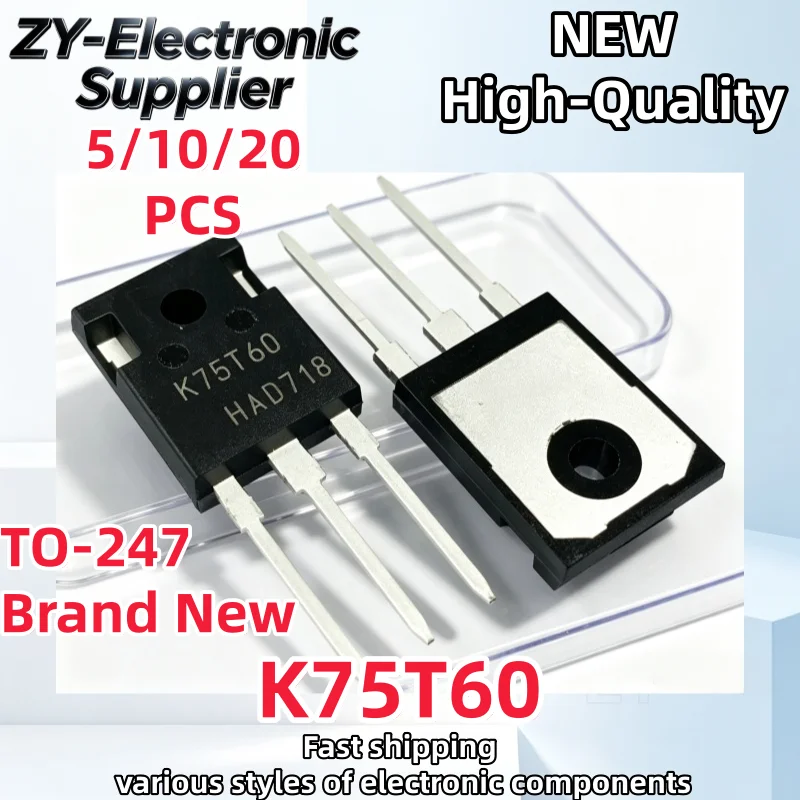 TO-247【5/10/20uds】Brand New K75T60 IKW75N60T IGBT High-Power Transistor Best Quality In Stock