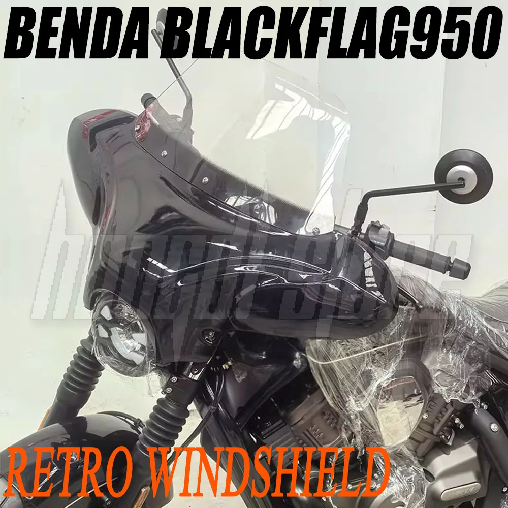 For Benda Black Flag 950 Flag950 BlackFlag 950 Motorcycle Accessories Retro Windshield Increased Windshield Black Flag 950