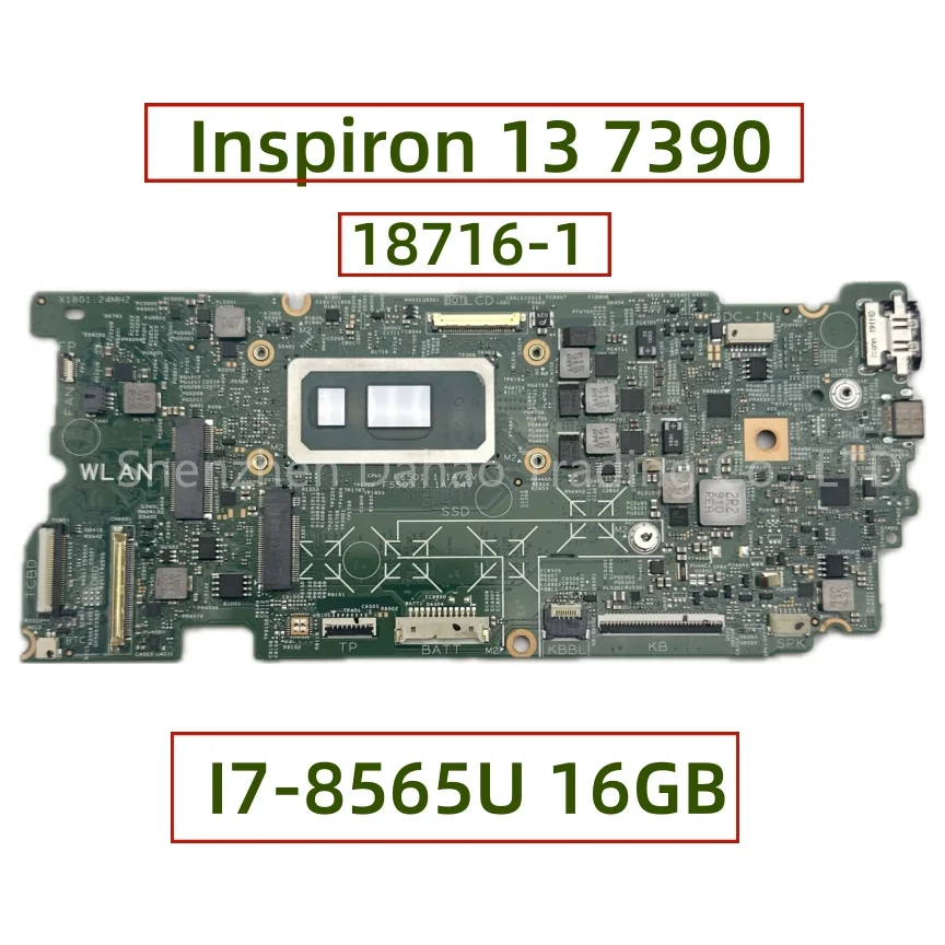 For Dell Inspiron 13 7390 Laptop Motherboard 18716-1 With I7-8565U 16GB-RAM CN-0MWW1R