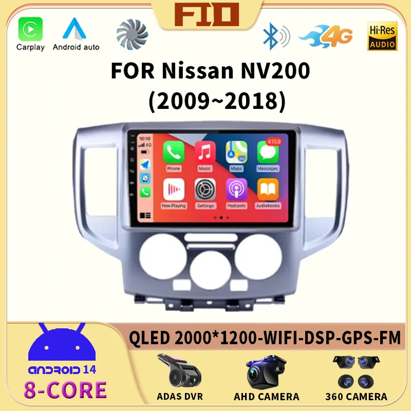 

Android 14 Stereo For Nissan NV200 2009-2018 Car Radio Multimedia Auto Carplay 4G WIFI GPS Navigation Video Player 360 Camera BT