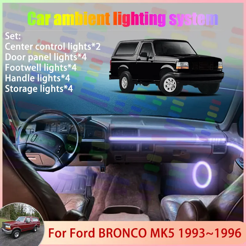 

Для Ford BRONCO MK5 5th 5Gen 1993 ~ 1999 1994 1995 2/18 в 1 автомобильный атмосферный светильник RGB абажур ансамбль стример атмосферный набор
