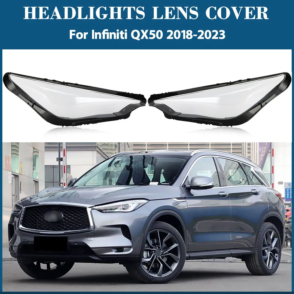

Для Infiniti QX50 2018 2019 2020 2021 2022 2023, крышка передней фары, прозрачный корпус фары, линза, абажур из плексигласа