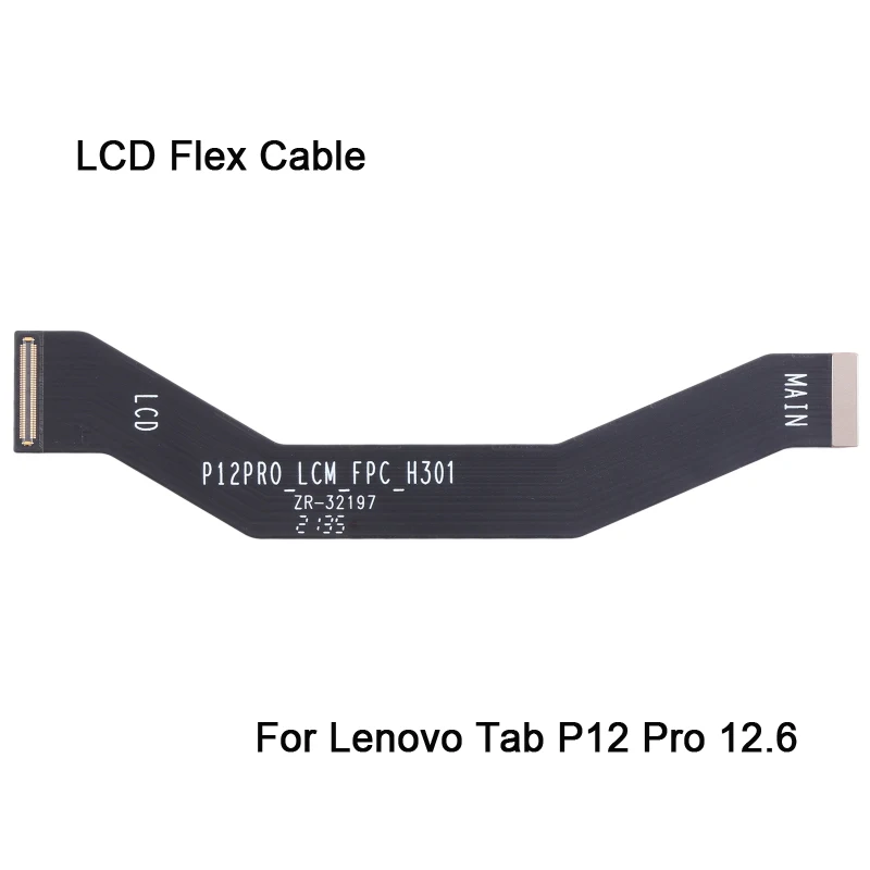 LCD Flex Cable For Lenovo Tab P12 Pro 12.6 / Xiaoxin Pad Pro 12.6-inch LCD Display to Mainboard Connecting Cable Replacement