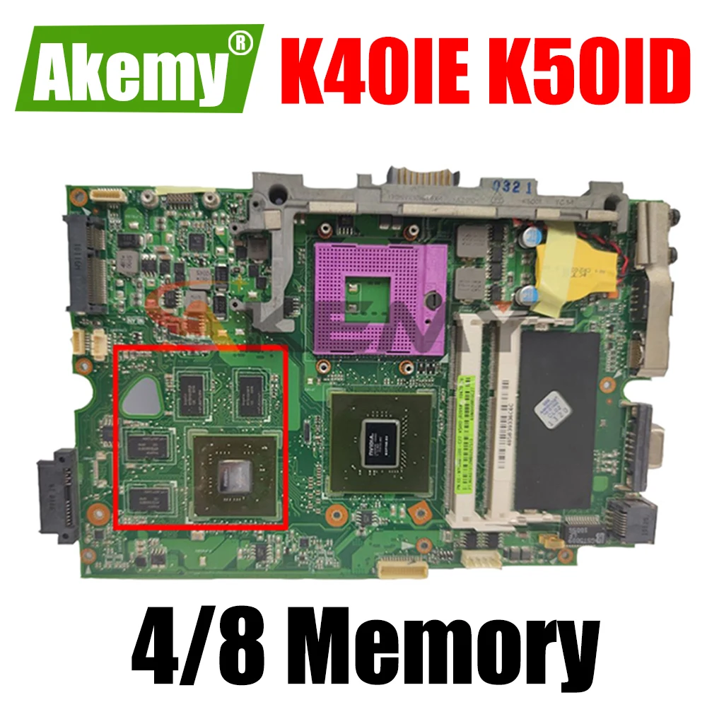 

K40IE K50ID Laptop Motherboard For ASUS K40IE X5DI K50IE K50I K50ID notebook Mainboard motherboard 8 Memory 4Memory