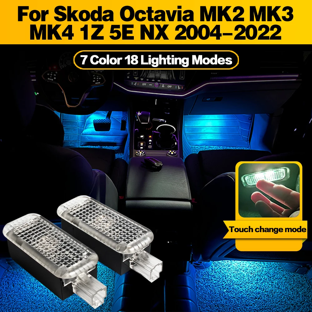 

LED Atmosphere Lamp Car Footwell Light Interior Decoration For Skoda Octavia MK2 MK3 MK4 1Z 5E NX A5 A7 A8 2004 2005 2006-2022