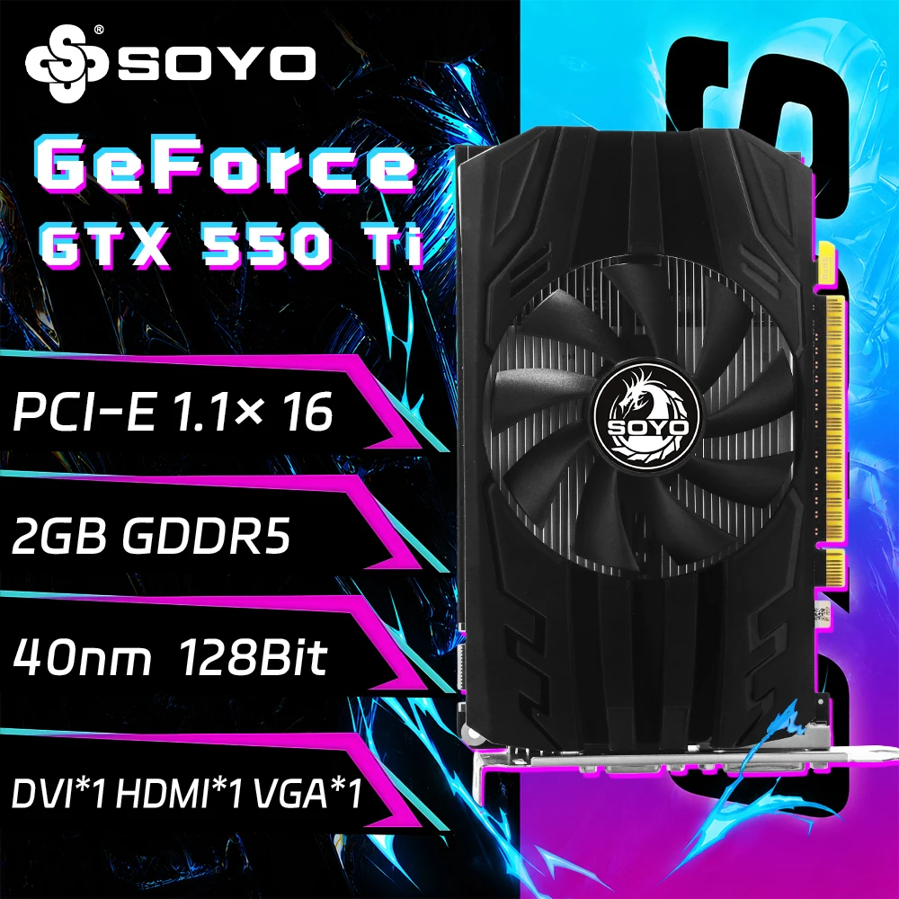 SOYO Graphics Cards NVIDIA GeForce GTX550 Ti 2G GDDR5 128bit HDMI*1 DVI*1 VGA*1 Video Card For Desktop Gaming Computer GPU